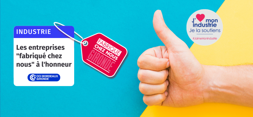 affiche fabriqué chez nous cci gironde
